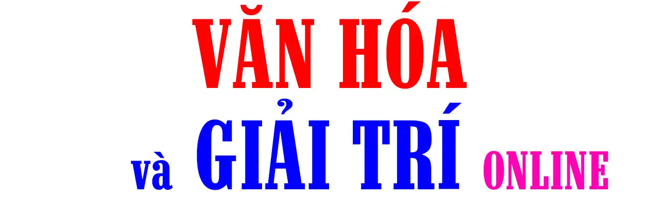Văn hóa & Giải trí online